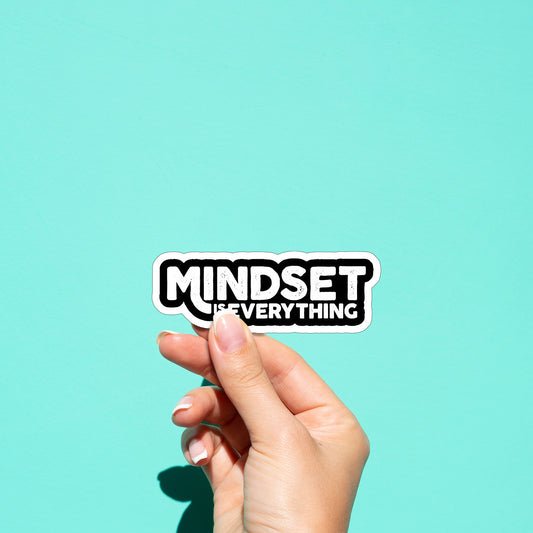 Mindset Everything 01 Sticker