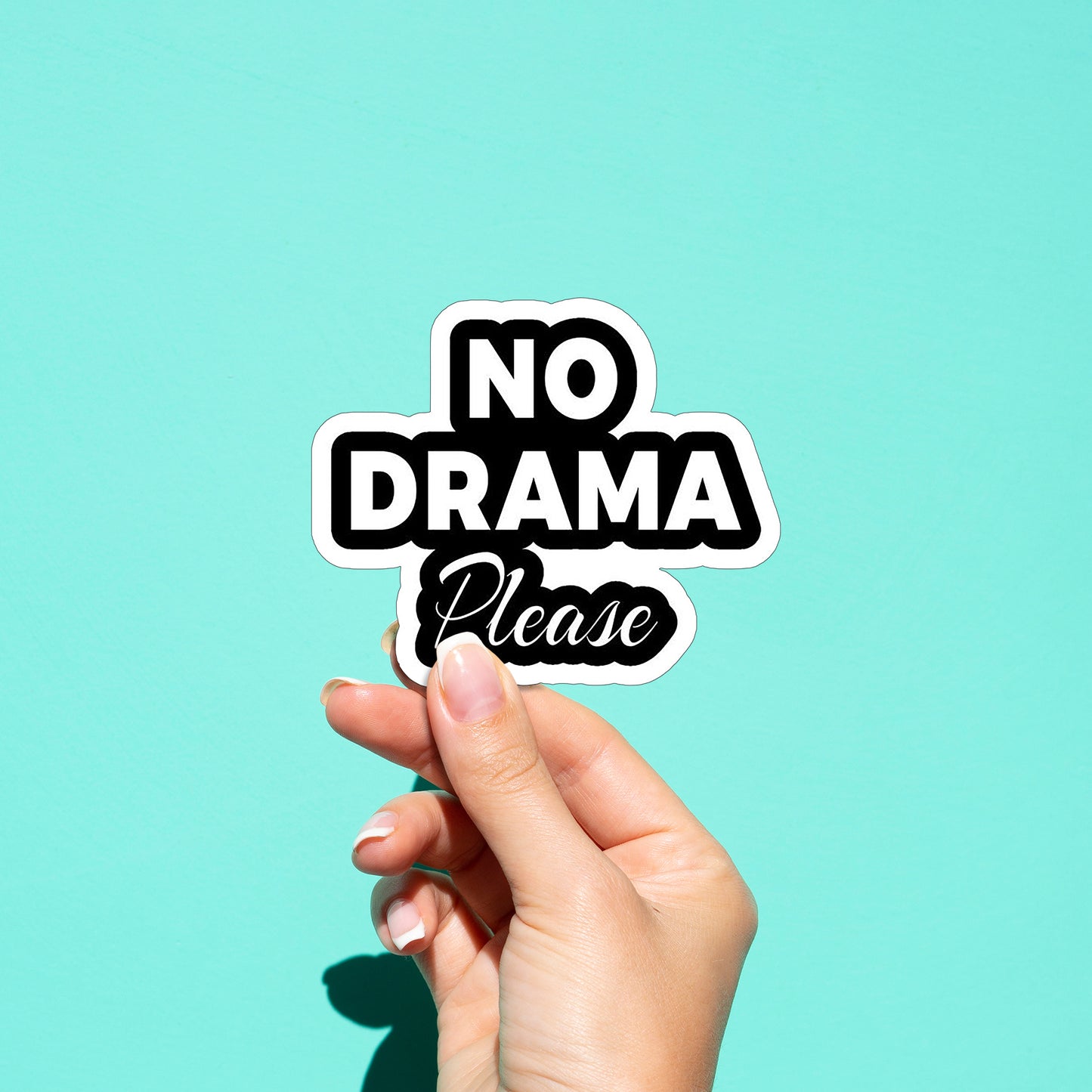 No Drama Please 01 Sticker