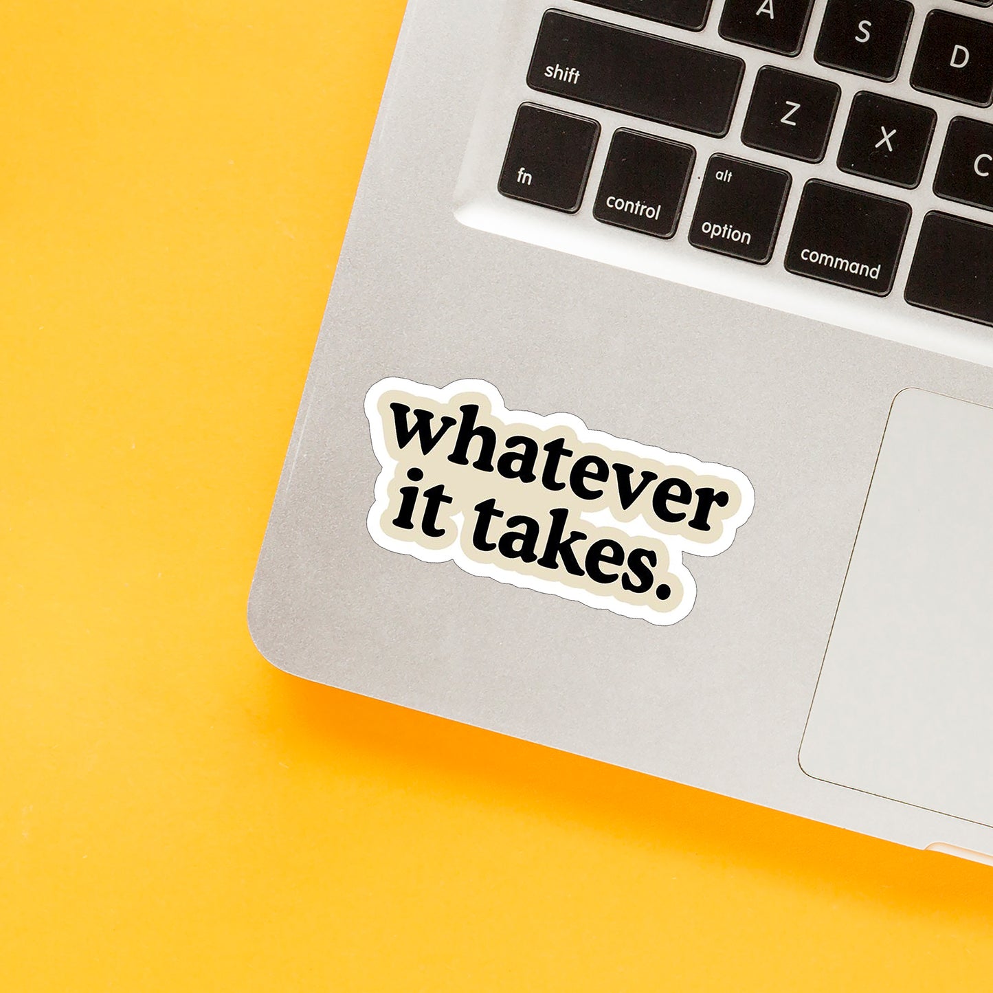 Whatever It Take 01 Sticker