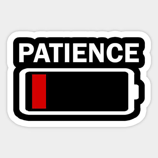 Patience 01 Sticker