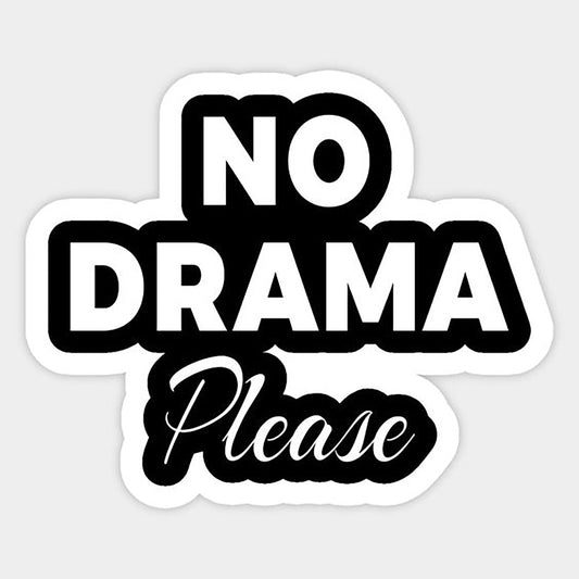No Drama Please 01 Sticker